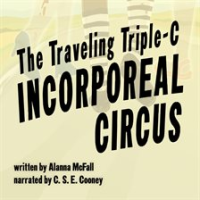 The_Traveling_Triple-C_Incorporeal_Circus